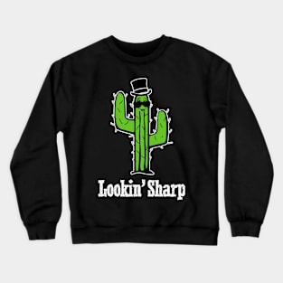 Lookin Sharp | #DW Crewneck Sweatshirt